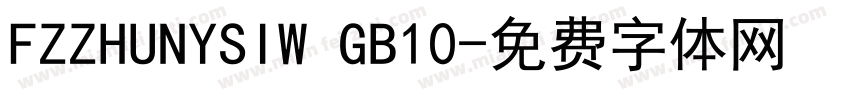 FZZHUNYSIW GB10字体转换